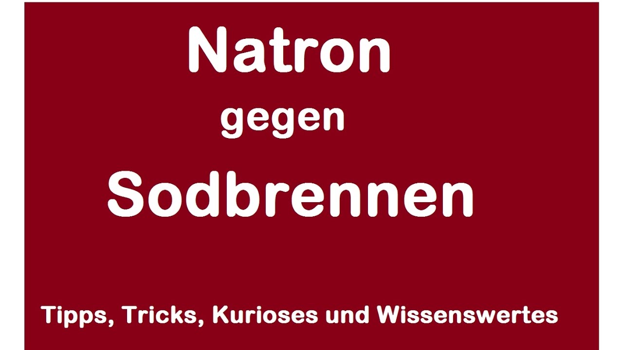 Wie Viel Natron Bei Sodbrennen www.sodbrennen-helfer.de